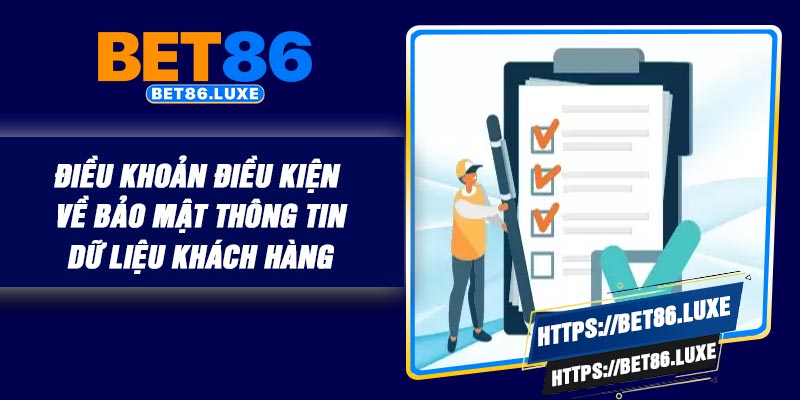 Điều khoản điều kiện về bảo mật thông tin dữ liệu khách hàng